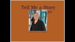 Tell Me a Story #5 Lynn Byrd Stumblingbear