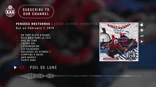 PENSEES NOCTURNES   Grand Guignol Orchestra