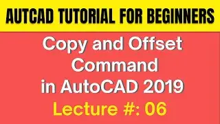 AutoCAD Tutorial for Beginners Lecture 06 | Copy and Offset Command in AutoCAD 2019 | Copy vs Offset