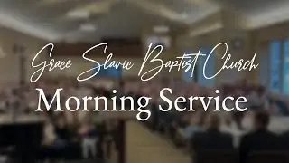GSBC 02/1/2026 Sunday Morning Service