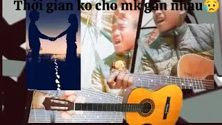 Mới học đan guitar, đ&atilde; tập th&agrave;nh C&ocirc;ng 1 b&agrave;i. #Cover.(Sia ia grai.)