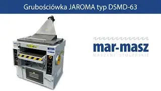 Grubości&oacute;wka JAROMA typ DSMD-63 grubiarka strugarka jednostronna - Mar-Masz | Woodworking