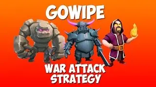 gowipe war attack strategy | clash of clans
