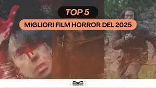 TOP 5 dei MIGLIORI FILM HORROR del 2025: BODY HORROR, THRILLER, POSSESSIONI e ZOMBIE!