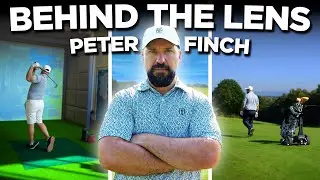 Behind The Lens with Peter Finch
