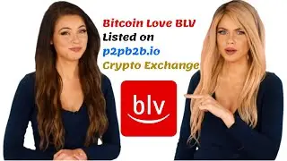 Bitcoin Love BLV Listed on p2pb2b.io | Crypto Exchange