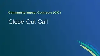 CIC Cohort Close Out Meeting