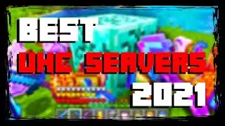 The BEST Minecraft UHC Servers in 2021!!