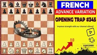 Chess, Opening Traps#345 French Defence, Advance Variation, don't fall for this trap