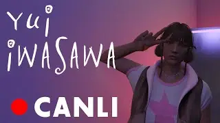 Yui Iwasawa | EightbornV Next | Sohbet