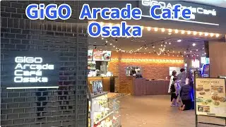 GiGO Arcade Cafe Osaka