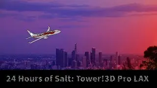 24hr of Salt 1: Tower!3D Pro LAX