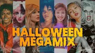 HALLOWEEN MEGAMIX I feat. Rihanna, Taylor Swift, Katy Perry & MORE