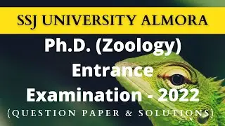 Ph.D. (Zoology) - Entrance Exam - 2022 | SSJ University Almora | Question Paper & Answers