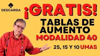 GRATIS Tablas de aumento Modalidad 40 25, 15 y 10 UMAS Descarga de regalo 🎁🎁