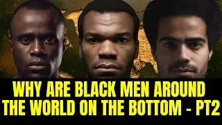 The Brutal Systemic Oppression of Black Men | The Consequences  - Pt 1