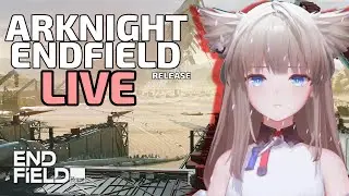Arknight's Endfield RELEASE STREAM LIVE as a GENSHIN PLAYER...