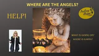 Where Are The Angels? Why Divine Intervention Waits - Audrey Hope