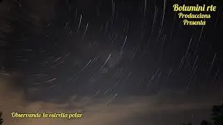 Observando la estrella polar 