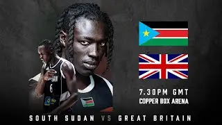 Great Britain vs South Sudan | Basketball Exhibition