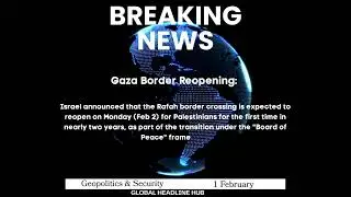 Gaza Border Reopening
