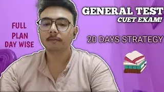 Complete 20-Day Strategy to Crack GAT CUET | Score 200+ in CUET 2025 | Aksh