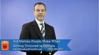 Divorce Lawyers in Duluth | 3rd Mistake People Make When Getting Divorced in Georgia