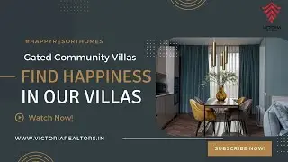 Find Happiness In Our Gated Community Villas | Victoria Realtors