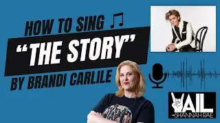 How to Make Brandi Carlile's The Story Super Simple to Sing