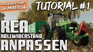 LS19 Tutorial | REA mod, Rollwiederstand &auml;ndern