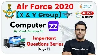 12:00 PM - Air Force 2020 X & Y Group | Computer Awareness by Pandey Sir | Important Questions
