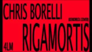 Chris Borelli - Rigamortis