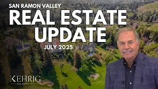 San Ramon Valley Real Estate Market Update July 2025 | Kehrig Real Estate Team | Danville CA