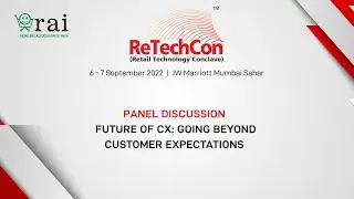 Panel Discussion on Future of CX: Going Beyond Customer Expectations