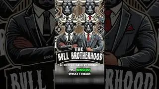 Building a Brotherhood  Vetting & Quality
