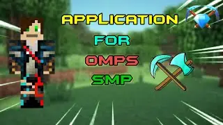 APPLICATION FOR OMPS SMP | @coldfire_xd @Omps_Gaming|