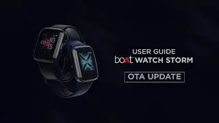 How to update your boAt watch storm watch with latest firmware