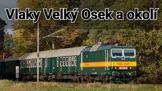 Vlaky Velký Osek a okolí 28.10.2024