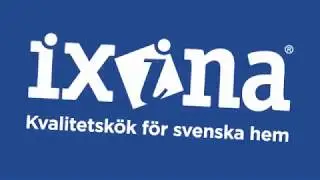 IXINA &ndash; Kvalitetsk&ouml;k f&ouml;r svenska hem