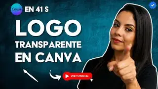 C&oacute;mo HACER un LOGO TRANSPARENTE en CANVA en 41 S