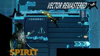 Vector Remastered Android Gameplay Part 12: Spirit 1-15 (Perfect Run With No Upgrades)