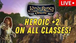 Heroic +2 Landscape Difficulty Challenge on ALL CLASSES! | Hardcore, Ironman Challenge in LOTRO