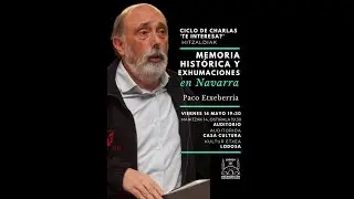 Lodosa, charla Paco Etxeberria 14-05-2021