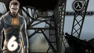SOTTO IL PONTE IL COMBINE CREPA | Ep.6 - Half life 2 - Gameplay ITA