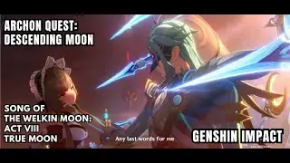 [Genshin Impact Archon Quest] Descending Moon: Defeat The Doctor - Il Dottore Heretic Of False Moon