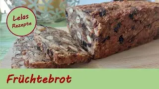 Früchtebrot - ohne Zucker