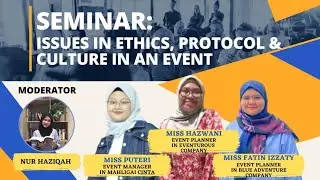 EVENTUROUS TALK: ISSUES IN EVENT MANAGEMENT ON PROTOCOL, CULTURE, & ETHICS.