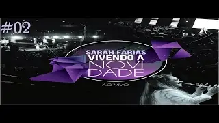 Sarah Farias | FAZ CHOVER - DVD VIVENDO A NOVIDADE