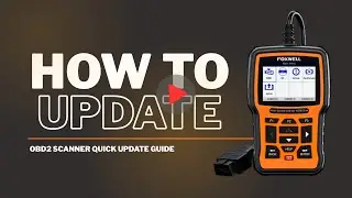 How to Easily Update Your Foxwell OBD2 Scanner