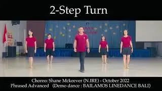 2-Step Turn || Shane Mckeever (N.IRE) - October 2022 || Bailamos Linedance Bali #bali #linedance
